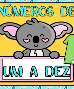 Cartazes de numeros 1 a 10 - Tema koala