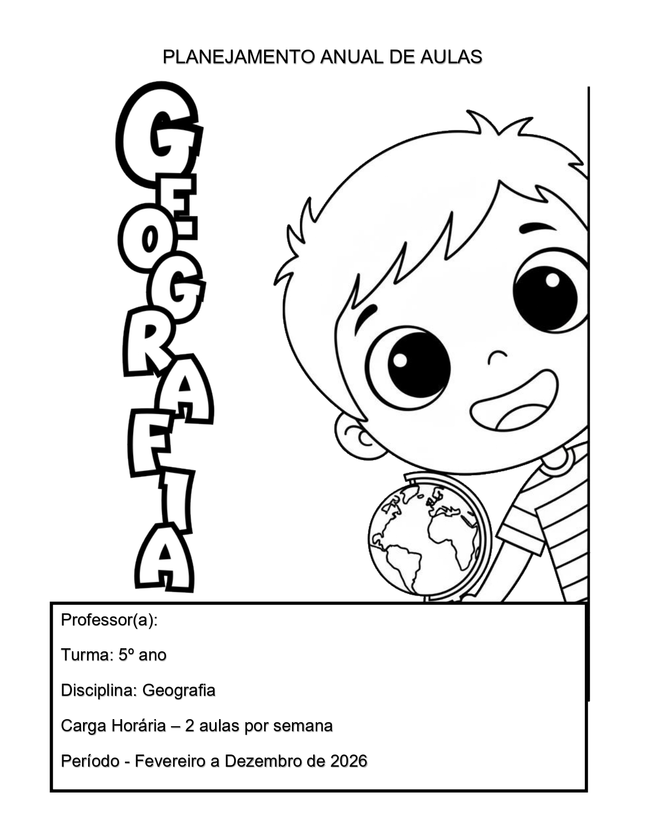 Planejamento de aulas - 5º ano – Geografia – 2 aulas por semana