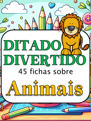 Ditado Divertido Animais