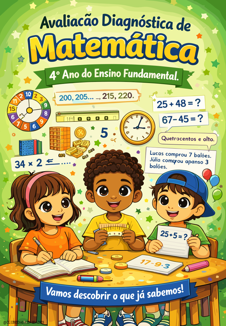 AVALIAÇÃO DIAGNÓSTICA DE MATEMÁTICA - 4º Ano do Ensino Fundamental